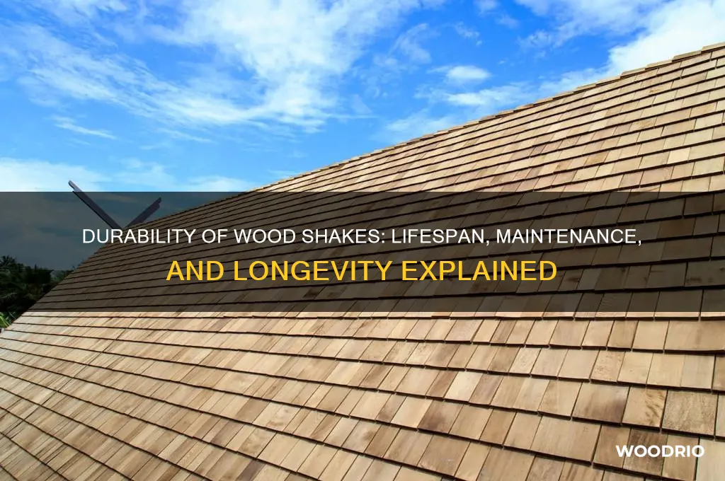 how long do wood shake