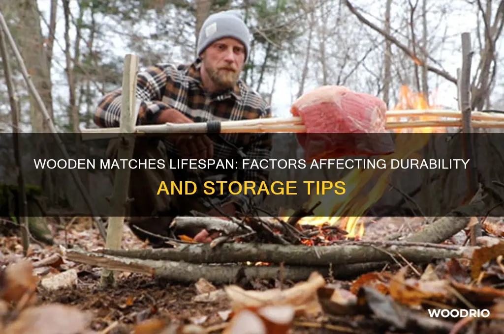 how long do wooden matches last