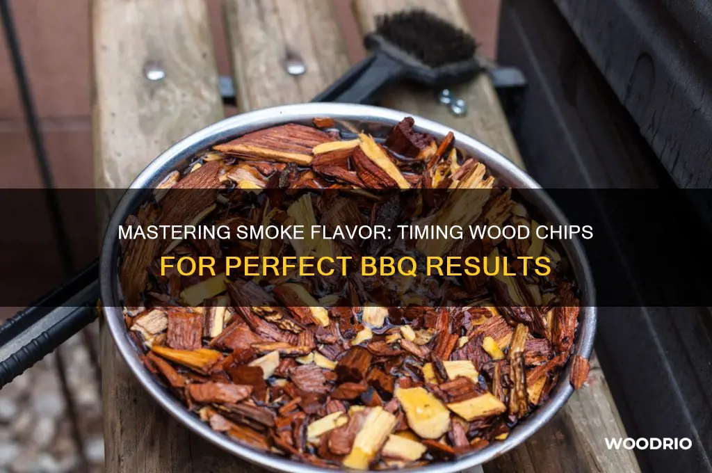 how long do you add wood chips for smoking