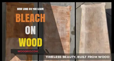 Bleaching Wood: Optimal Time to Leave Bleach for Best Results