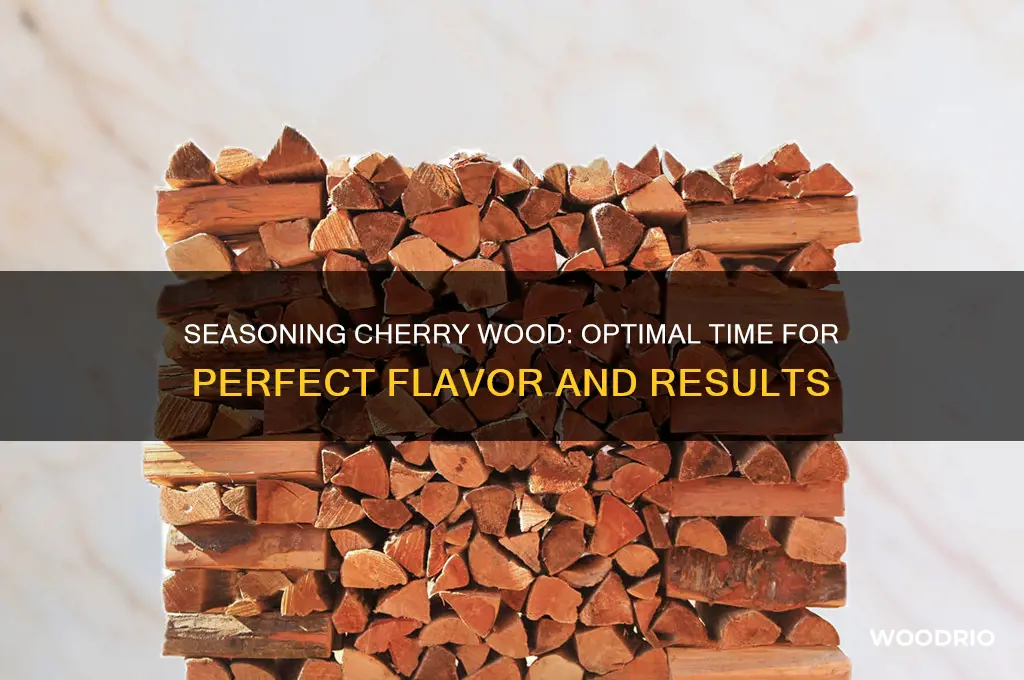 how long do you season cherry wood