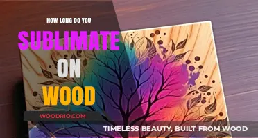 Mastering Wood Sublimation: Optimal Time for Durable, Vibrant Results