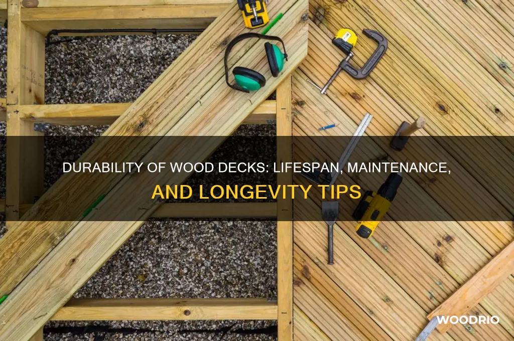 how long does a wood deack last