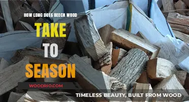 Seasoning Beech Wood: Understanding the Timeframe for Optimal Results