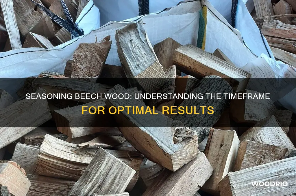 how long does beech wood take to season