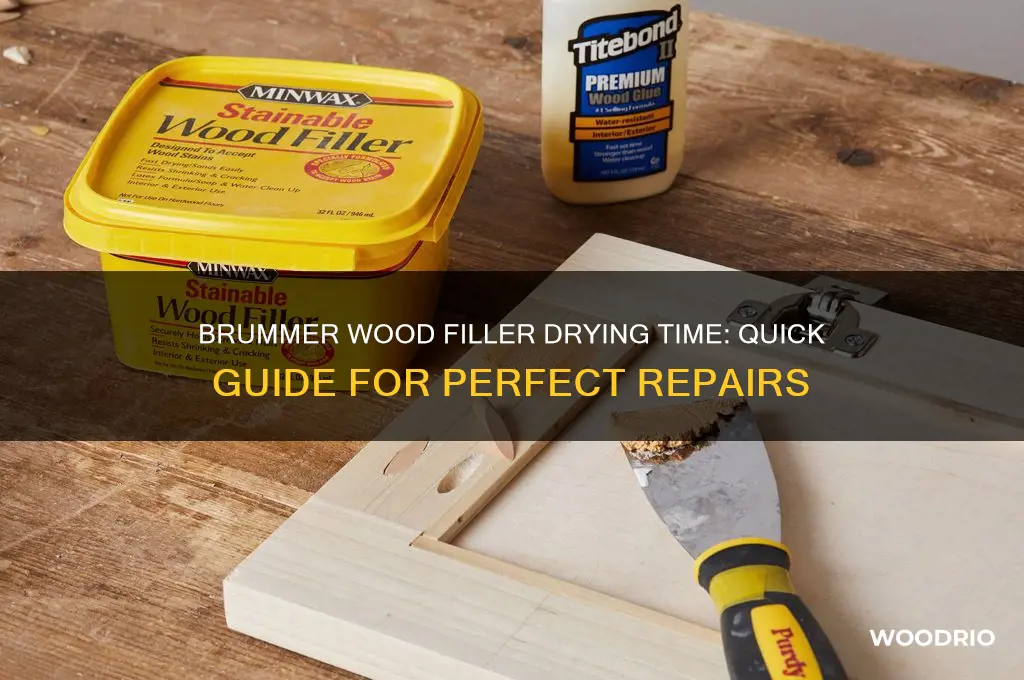 how long does brummer wood filler take to dry