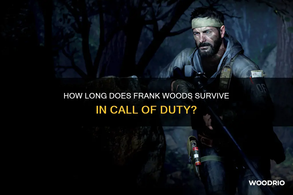 how long does frank woods