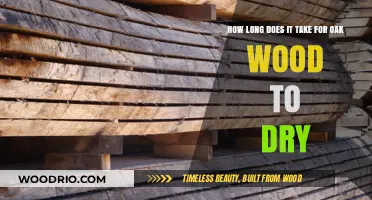 Drying Oak Wood: Understanding the Timeframe for Optimal Results