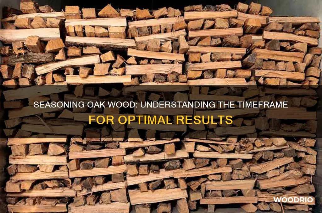 how long does it take for oak wood to season
