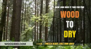 Drying Pine Wood: Understanding the Timeframe for Optimal Results