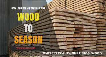 Pine Wood Seasoning Time: How Long Does It Take?