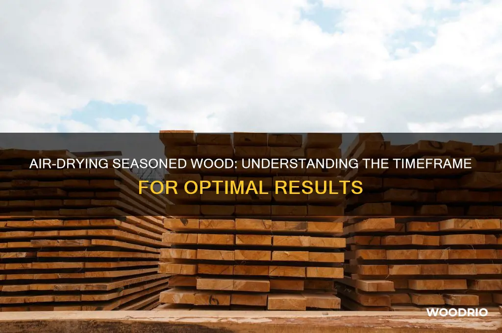 how long does it take to air season wood