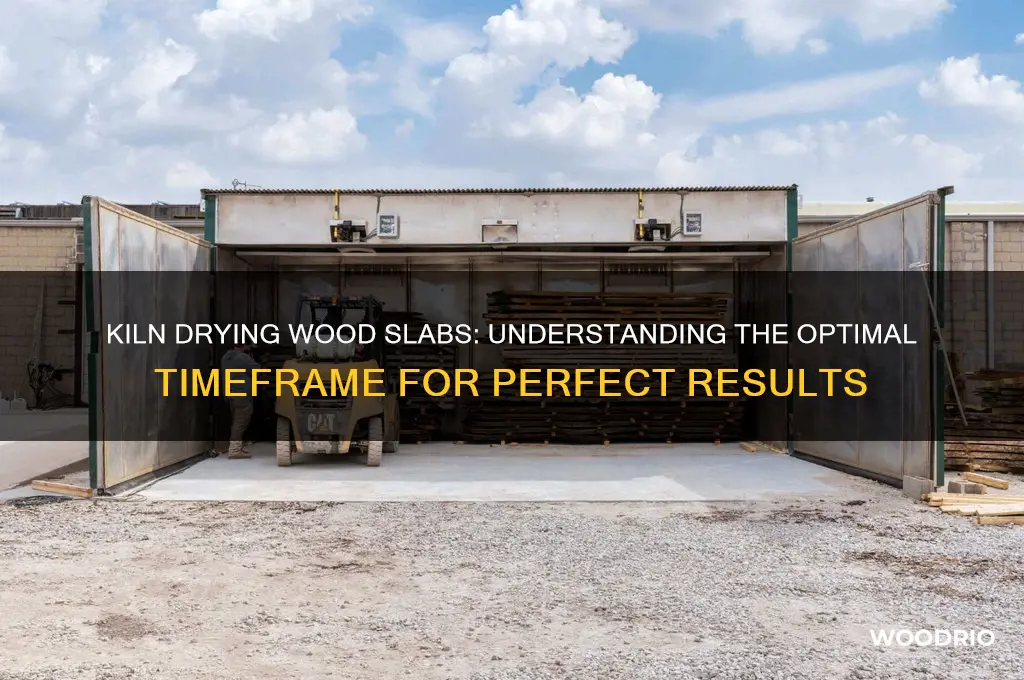 how long does it take to kiln dry wood slabs
