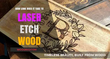 Laser Etching Wood: Understanding the Timeframe for Precise Results