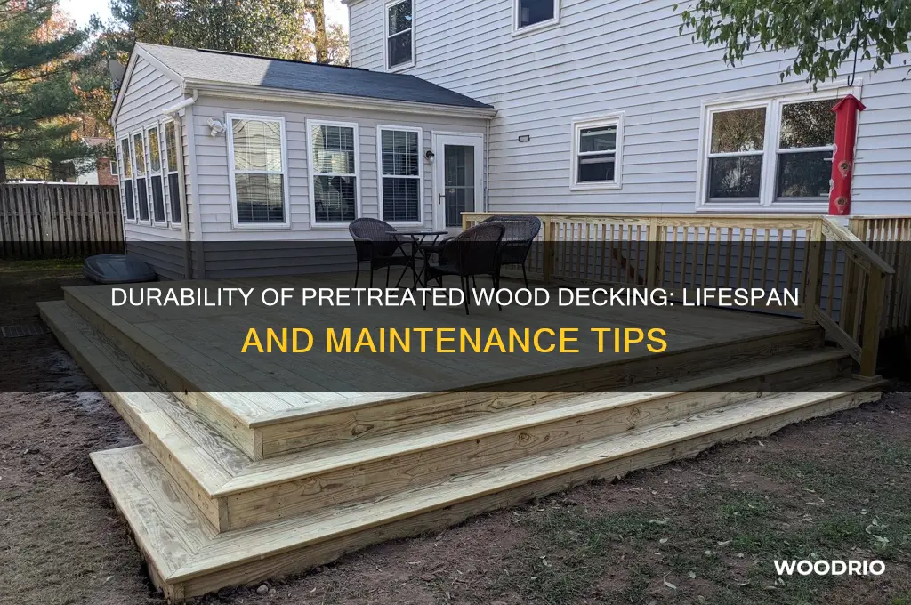 how long does pretreated wood decking last