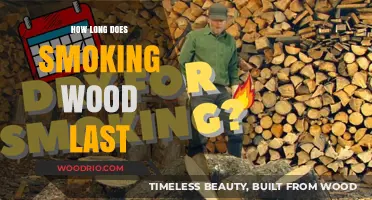 How Long Does Smoking Wood Last: A Comprehensive Guide