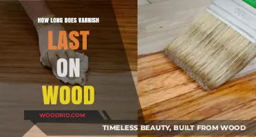 Varnish Durability on Wood: Lifespan, Factors, and Maintenance Tips