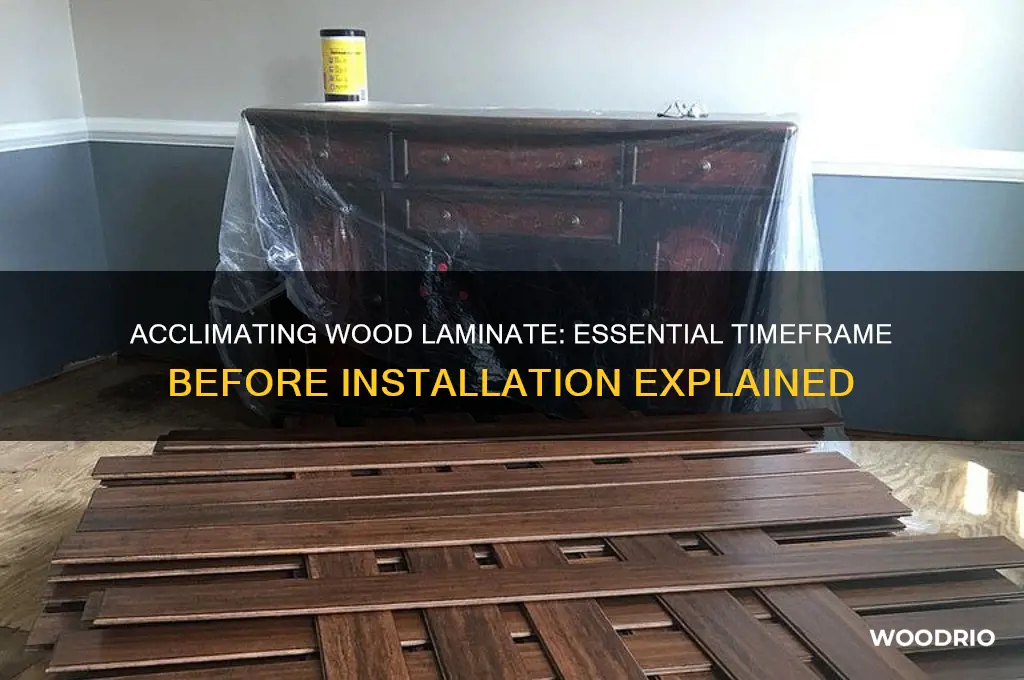 how long does wood laminate take to acclimate before installation