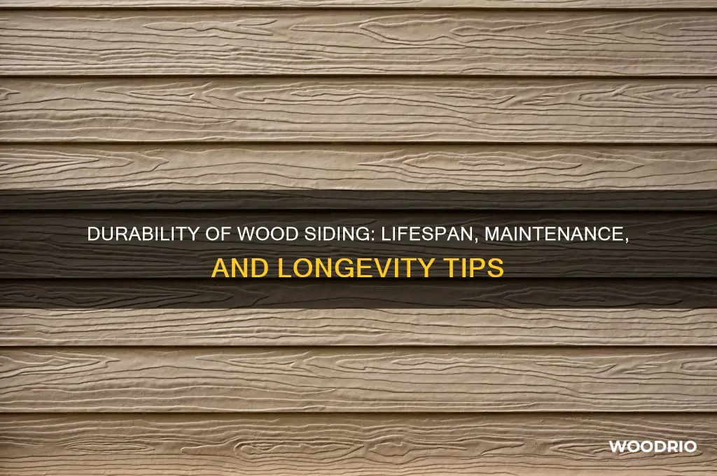 how long does wood siding last