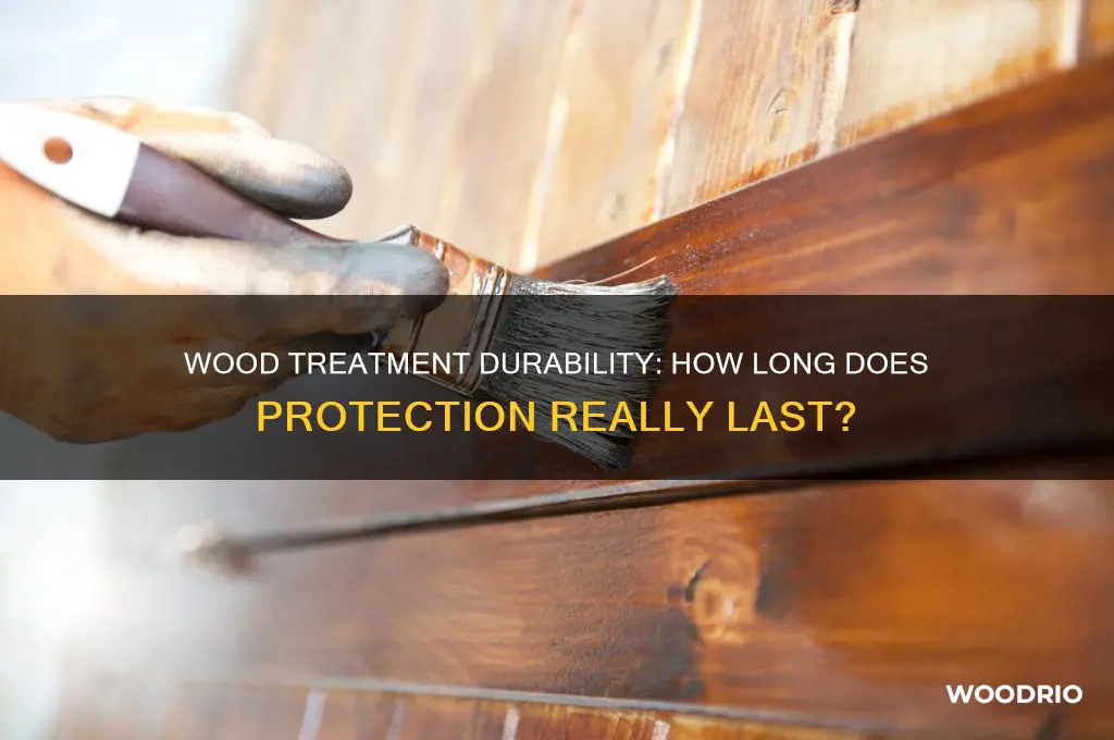 how long does wood treatment last