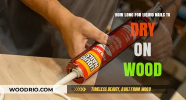 Liquid Nails Drying Time on Wood: A Comprehensive Guide