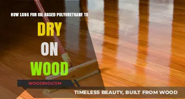 Oil-Based Polyurethane Drying Time: How Long to Wait on Wood