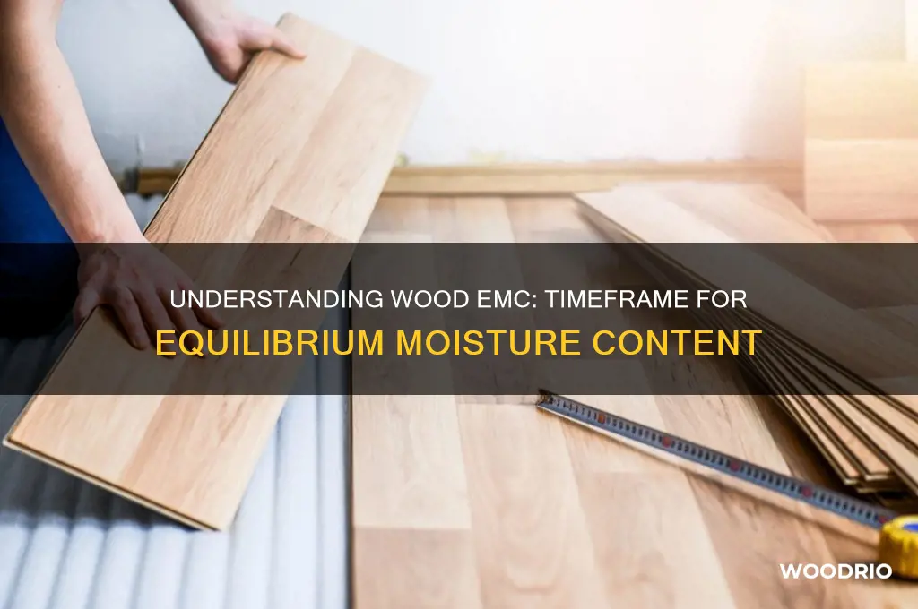 how long for wood to reach emc