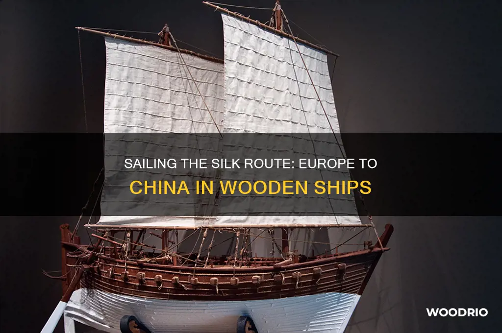 how long from europe to china in wooden ships