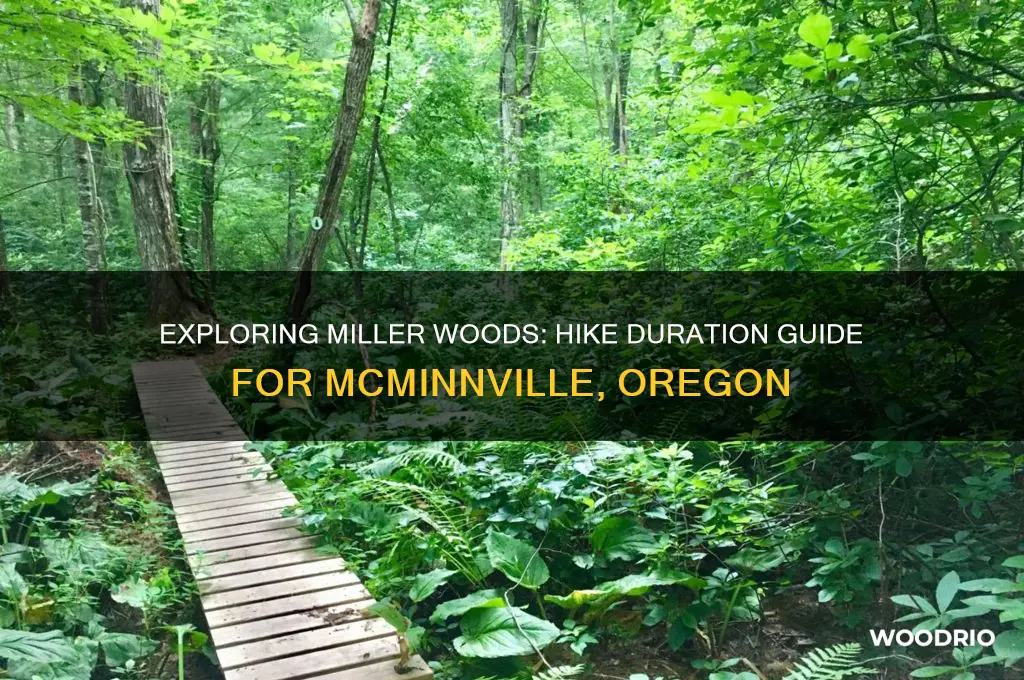 how long hike miller woods mcminnville or