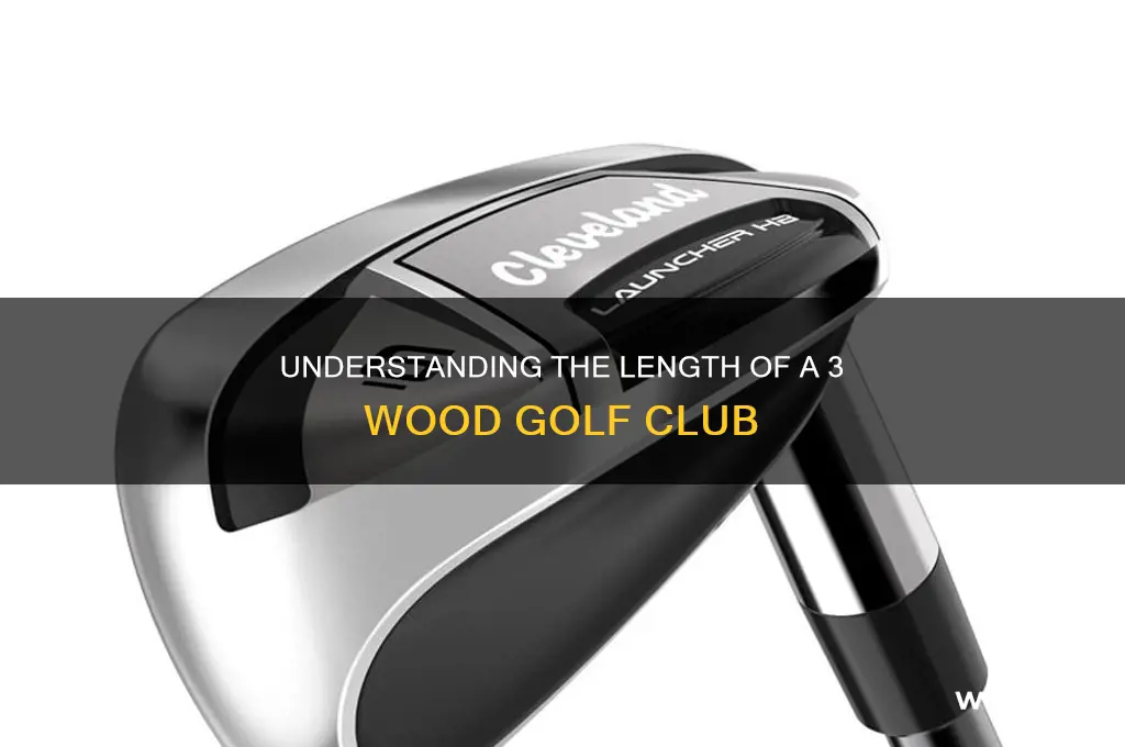 how long is a 3 wood