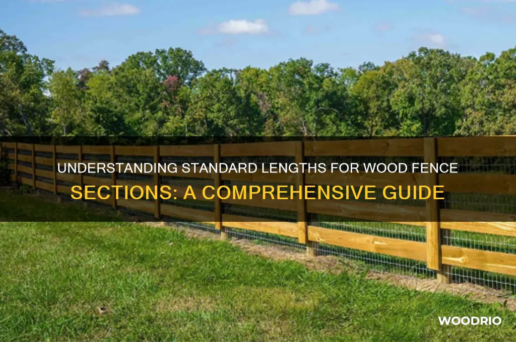 how long is a section of wood fence