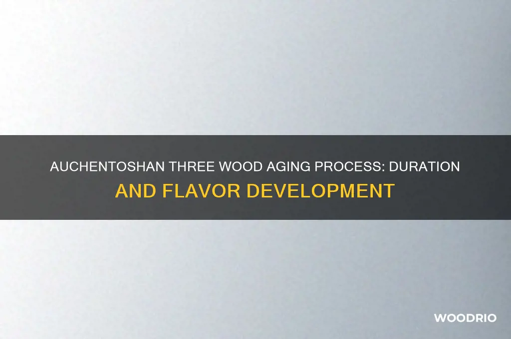 how long is auchentoshan three wood aged