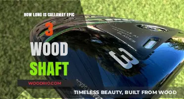 Callaway Epic 3 Wood Shaft Length: A Comprehensive Guide
