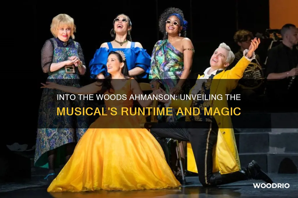 how long is into the woods ahmanson