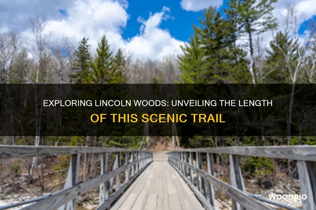 how long is lincoln woods