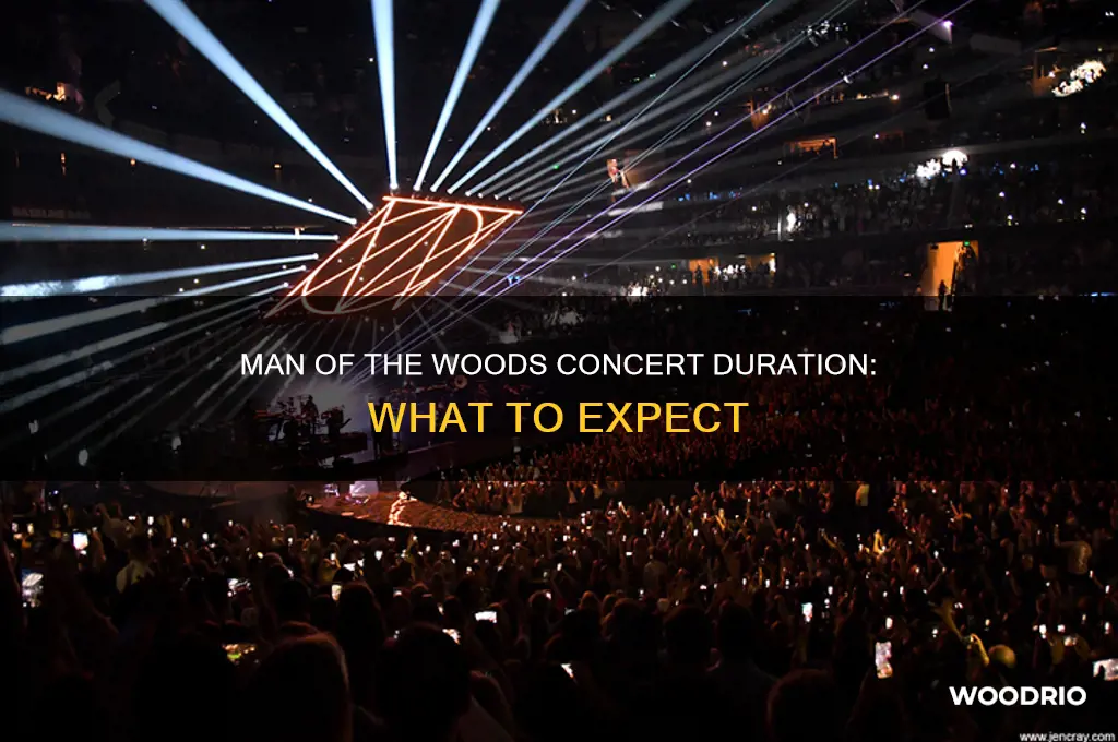 how long is man of the woods concert