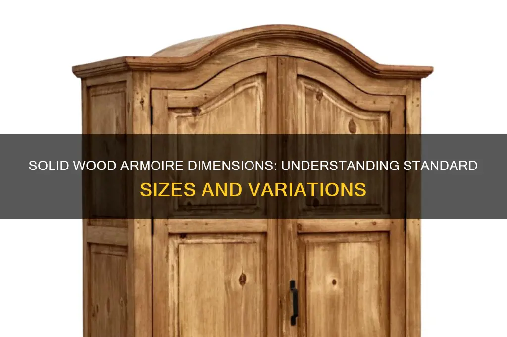 how long is solid wood armoire