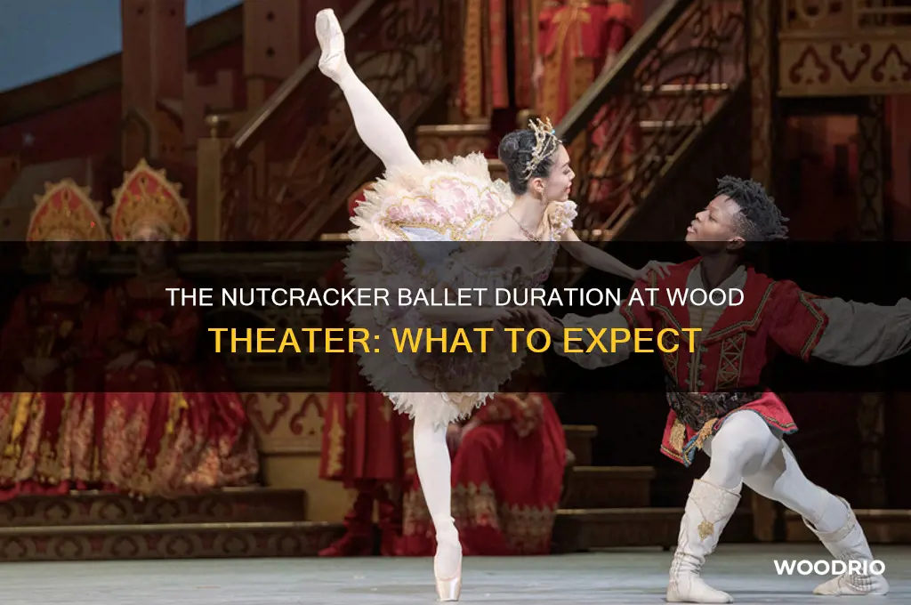 how long is the nutcracker ballett at wood theater