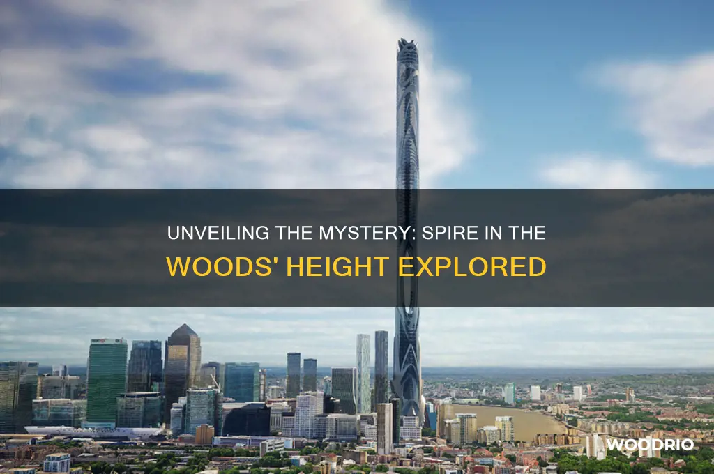 how long is the spire in the woods