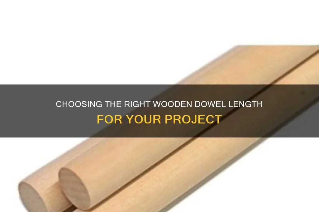 how long should a wooden dowel be