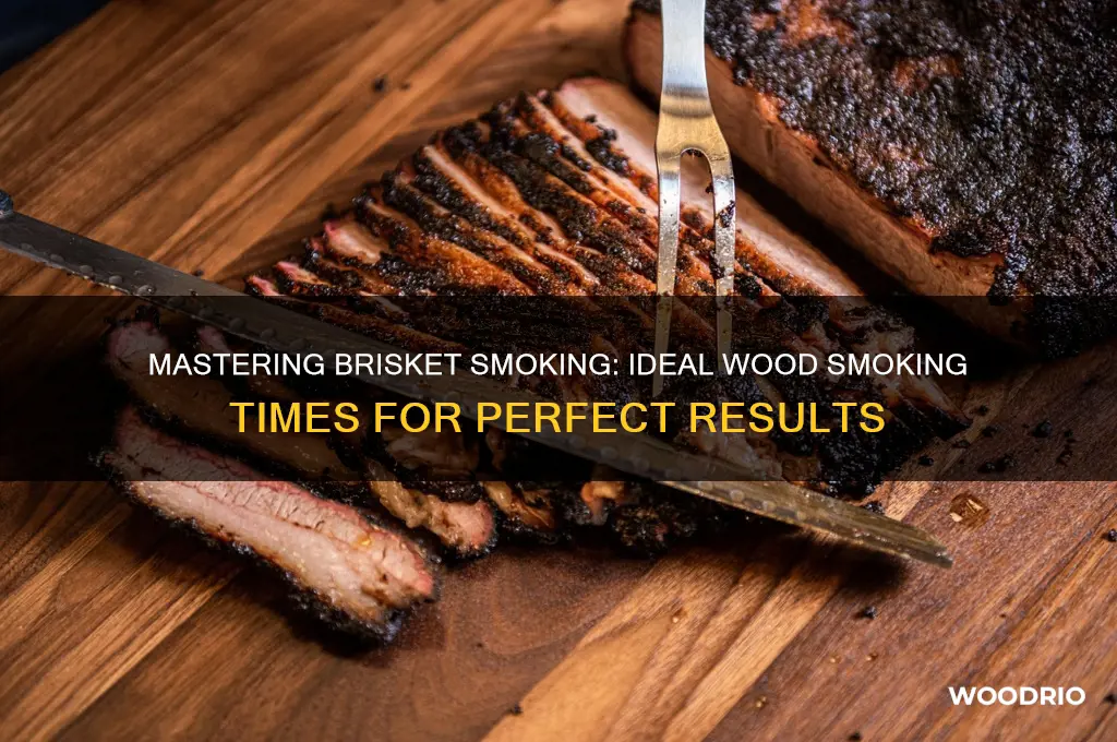 how long should i smoke a brisket with wood