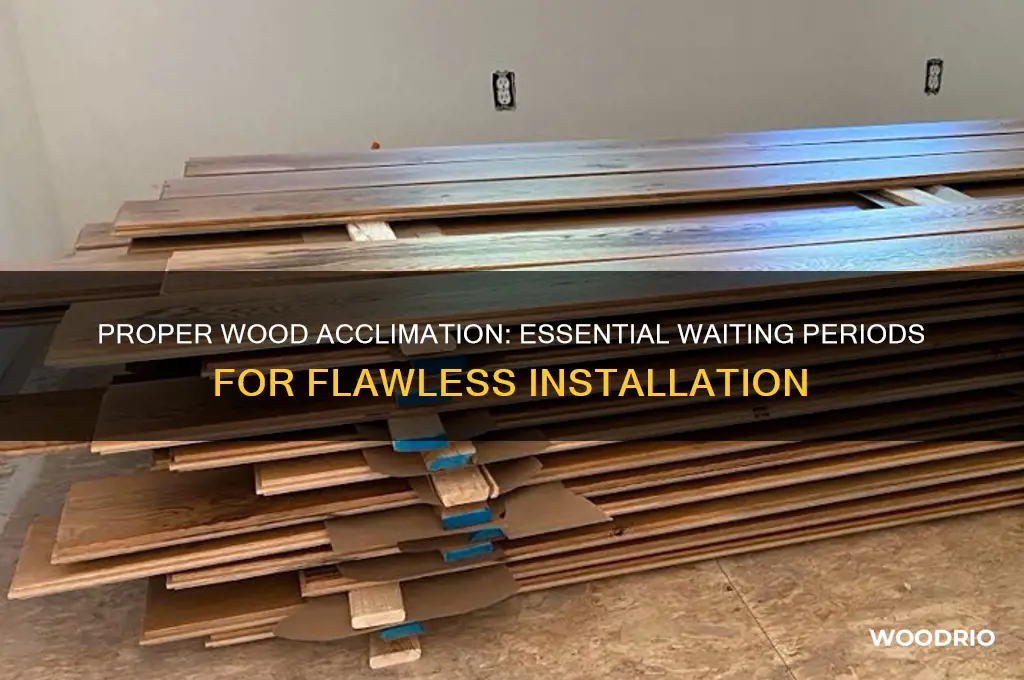 how long should wood sit before installing