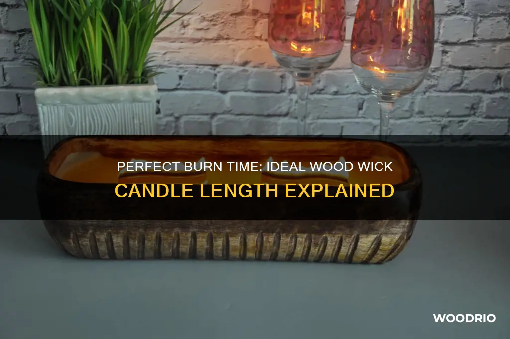 how long should wood wick candles be