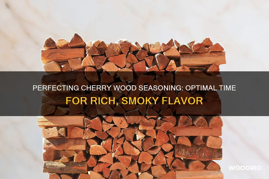 how long should you season cherry wood