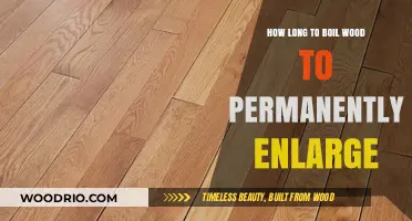 Boiling Wood for Permanent Enlargement: Optimal Time and Techniques Revealed