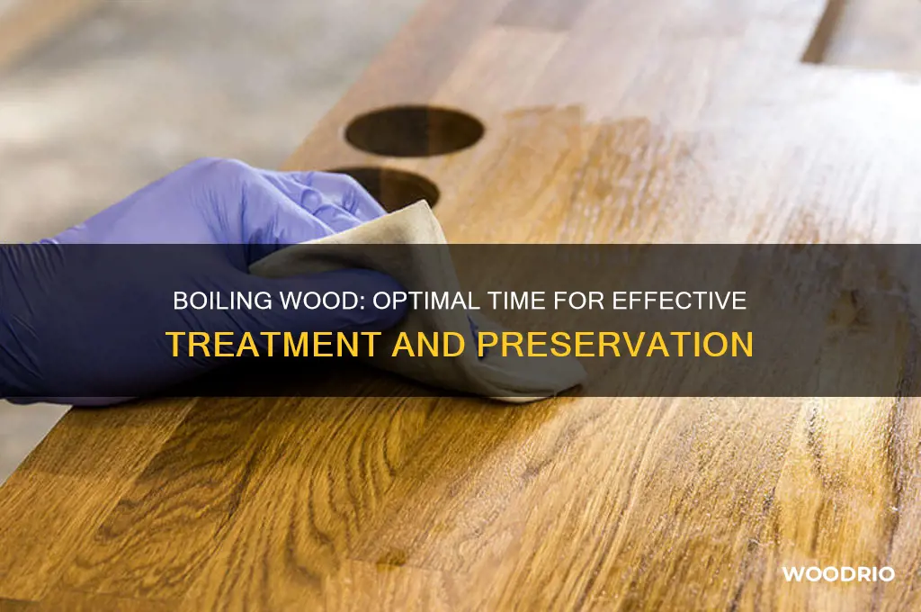 how long to boil wood