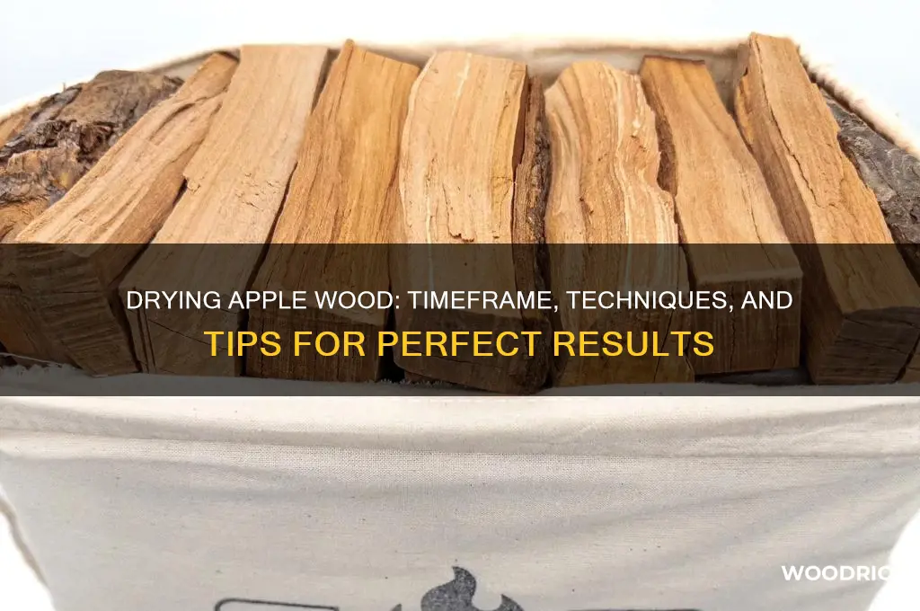 how long to dry apple wood