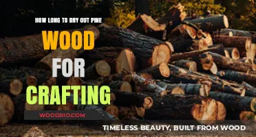 Drying Pine Wood for Crafting: Optimal Time and Techniques Revealed