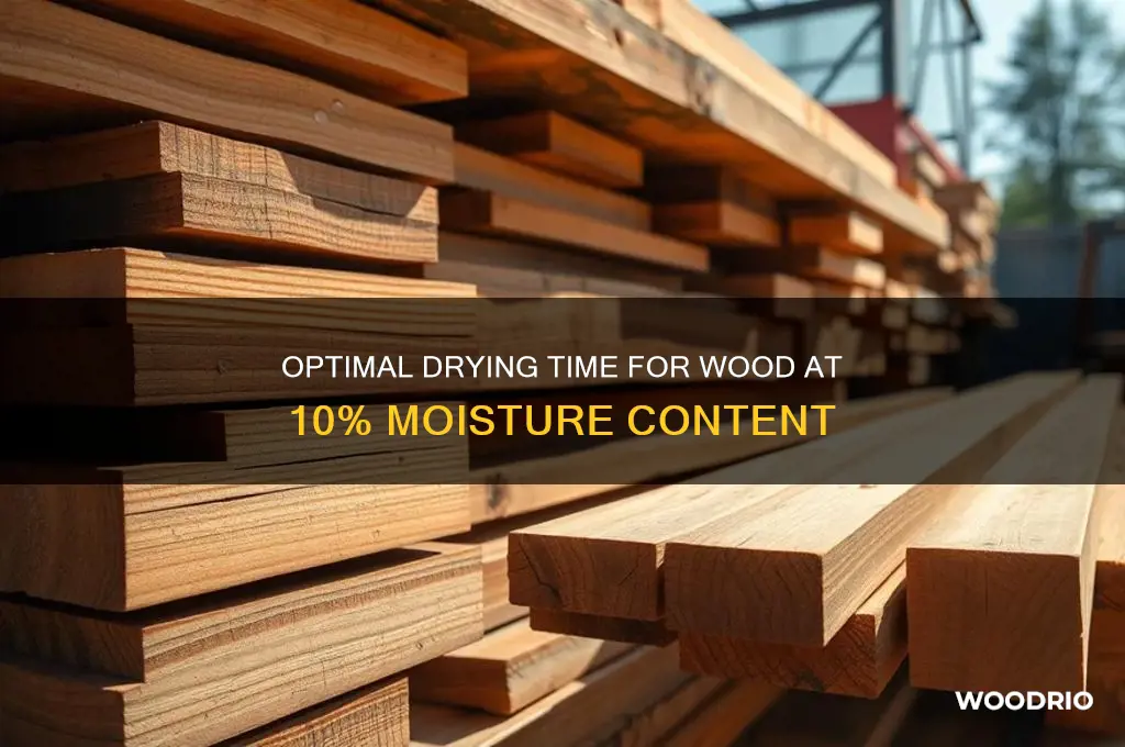 how long to dry wood from 10 moisture content