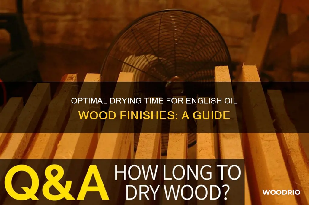 how long to leave english oil wood